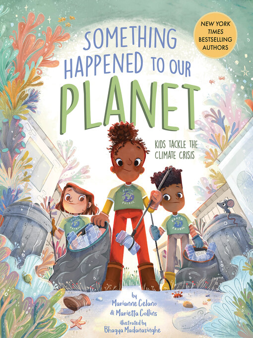 Title details for Something Happened to Our Planet by Marianne Celano, PhD - Available
